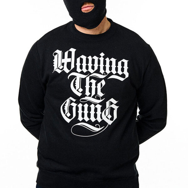 Waving the Guns - Kalligraphie Unisex Sweatshirt schwarz-weiß