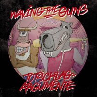 Waving the Guns - Totschlagargumente LP Vinyl 12"